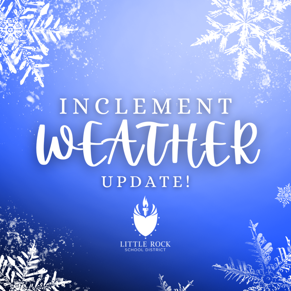 Inclement Weather Update!