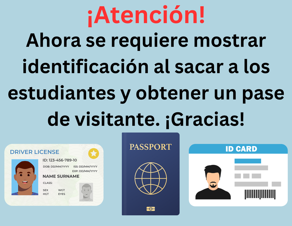 Identification must be shown in order to check out a student