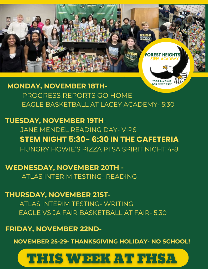 Monday, November 18th- Progress reports go home Eagle Basketball at Lacey Academy- 5:30 Tuesday, November 19th- Jane Mendel reading day- vips STEM NIGHT 5:30- 6:30 in the cafeteria Hungry Howie’s Pizza PTSA Spirit night 4-8 Wednesday, November 20th - ATLAS INTERIM TESTING- READING Thursday, November 21st- ATLAS INTERIM TESTING- Writing Eagle vs JA Fair Basketball at Fair- 5:30 Friday, November 22nd- November 25-29- Thanksgiving Holiday- NO school!