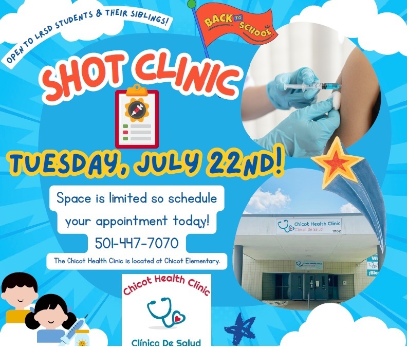 SHOT CLINIC AT CHICOT HEALTH CLINIC ON TUESDAY, JULY 22ND. CALL TO MAKE AN APPOINTMENT