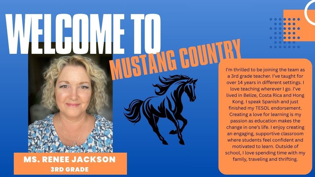 Ms. Renee Jackson, 3rd Grade; 14 years in different settings; speaks Spanish; loves traveling.
