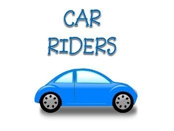 Car Rider Reminders