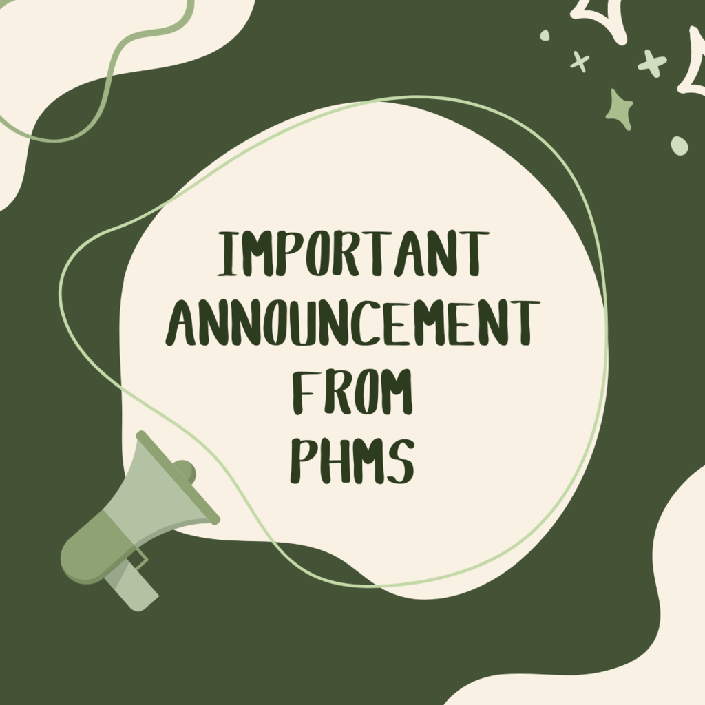 a megaphone on a green backgorund with the words Important announcement from PHMS