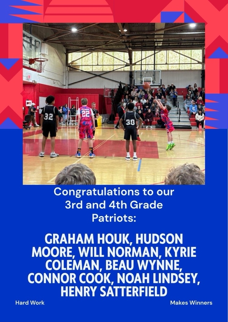 congrats to the 3rd and 4th grade basketball patriots