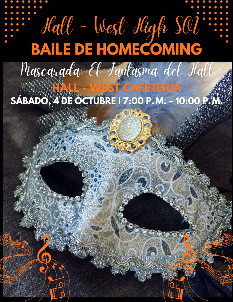 Flyer in Spanish explaining Homecoming Dance is from 7:00 pm until 10:00 pm.