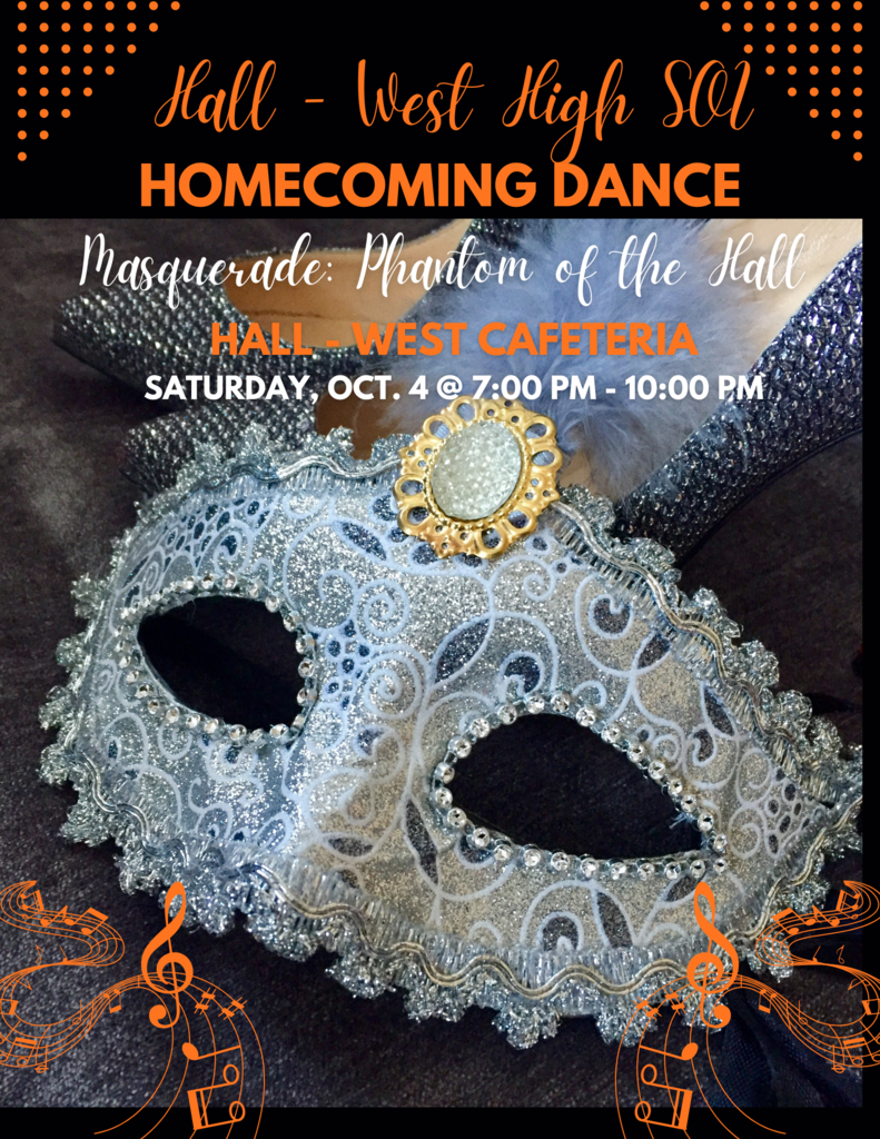 Homecoming Dance October 4, 2025, from 7:00 pm until 10:00 pm.