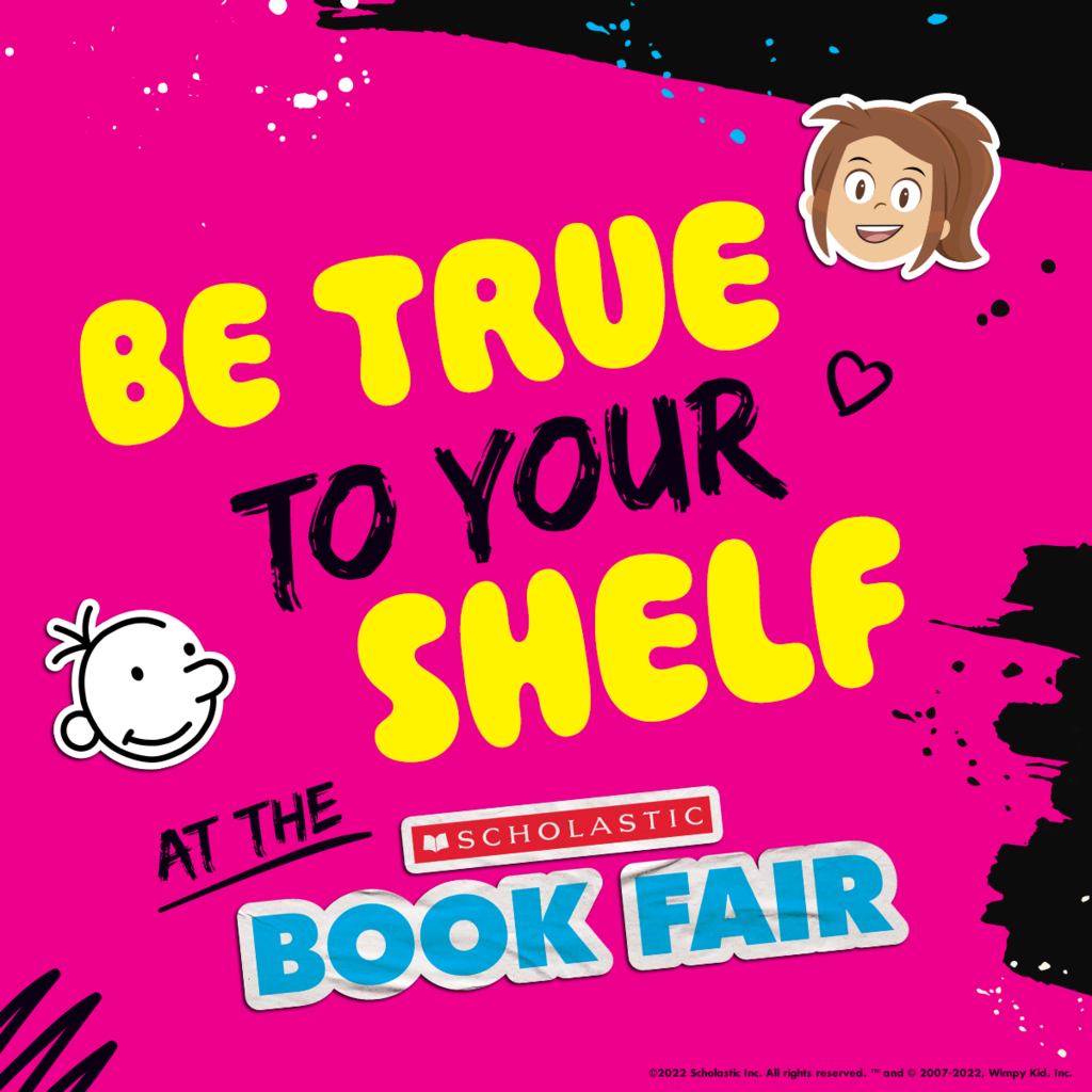 Be true to your shelf at the scholastic book fair