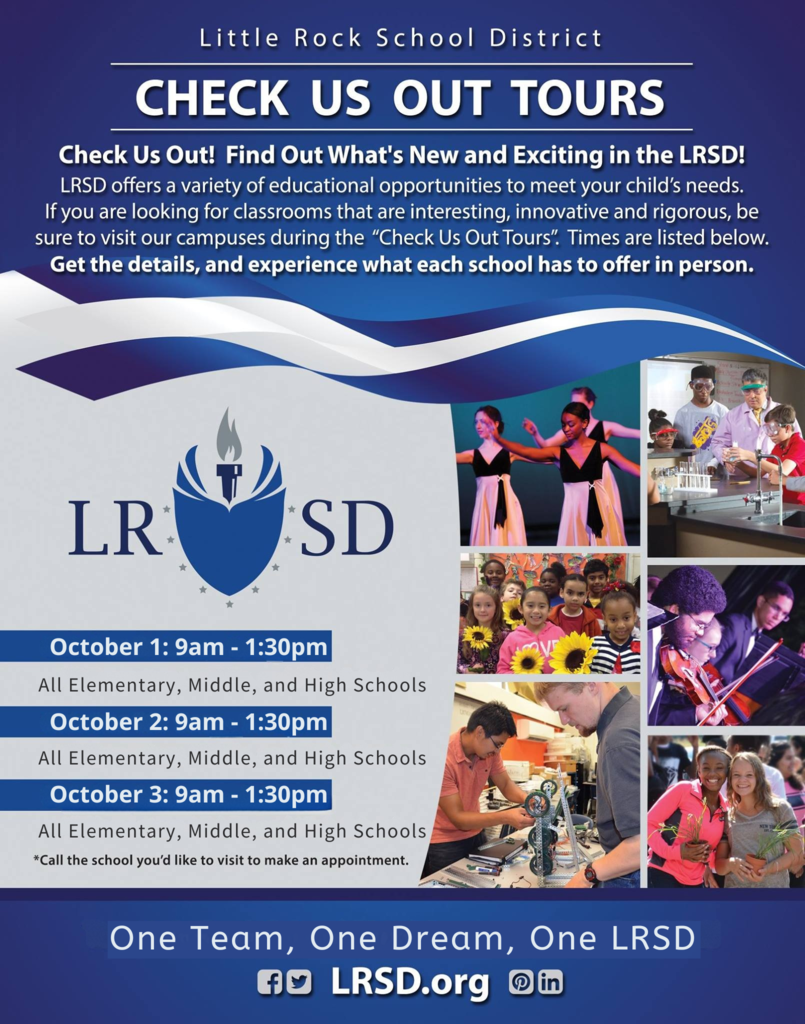 A graphic with a blue background displays the words “One Team, One Dream, One Little Rock School District” along with the Little Rock School District logo. The graphic announces the upcoming “Check Us Out Tours,” which will take place from October first through October third, from nine o’clock in the morning until one-thirty in the afternoon. The tours are available at all Little Rock School District elementary schools, middle schools, and high schools.