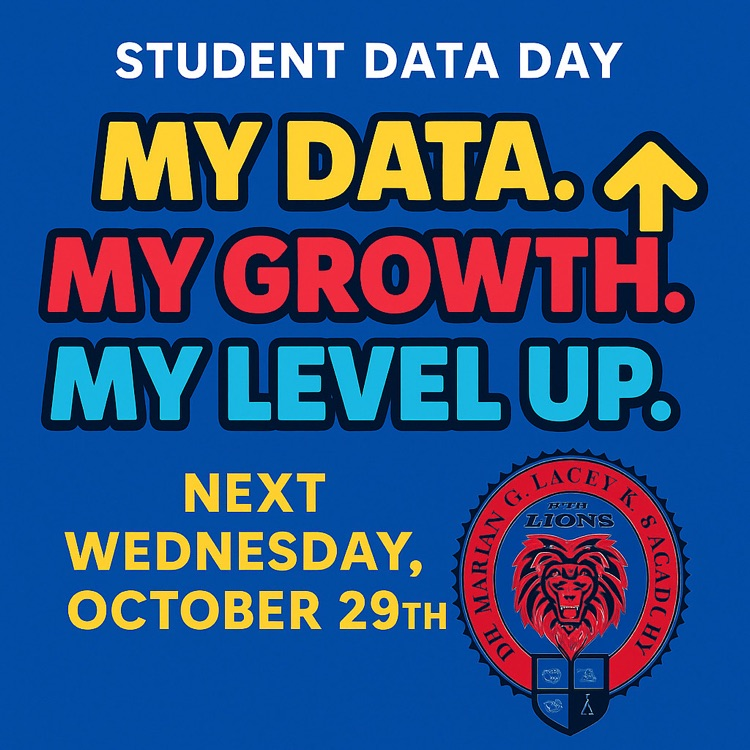 Flyer that says our student data day is next Wednesday 