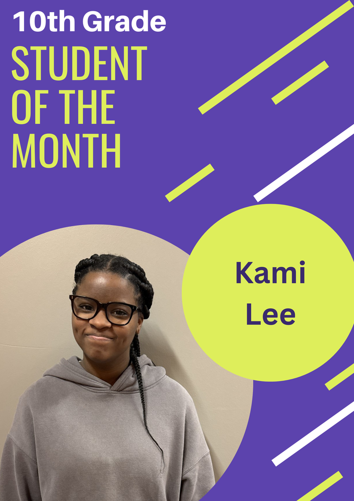10th grade Student of the Month Kami Lee
