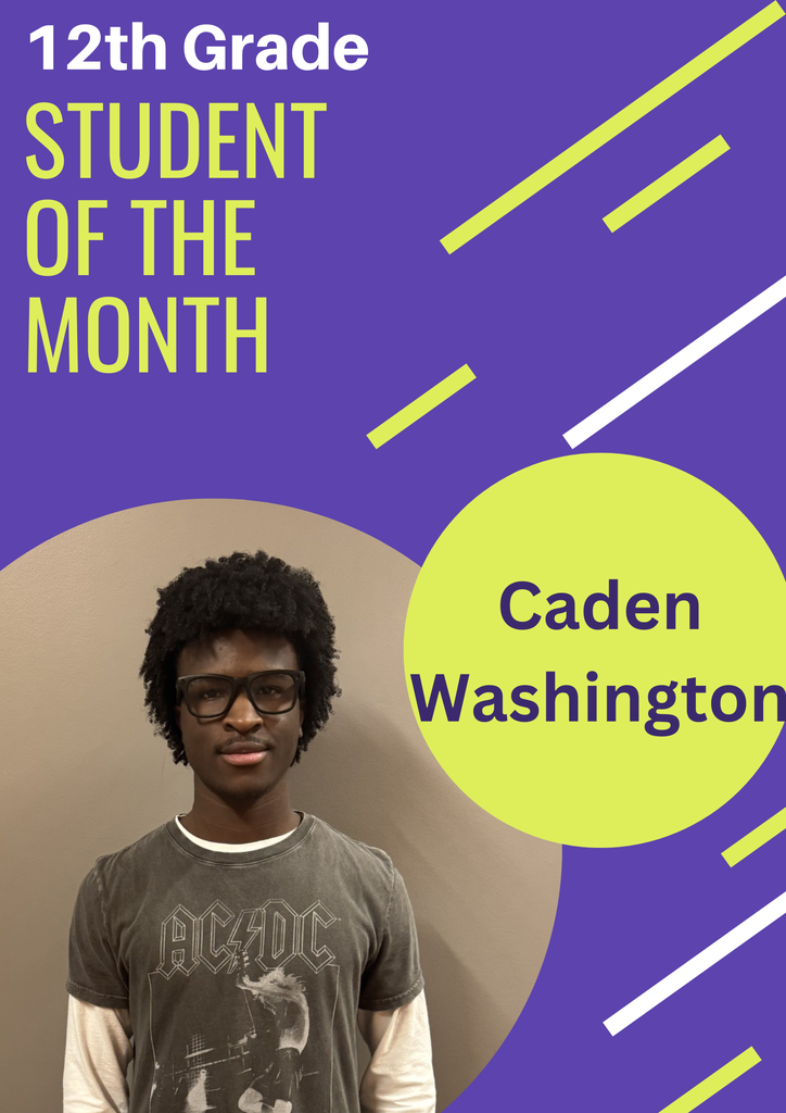 12th grade student of the month Caden Washington