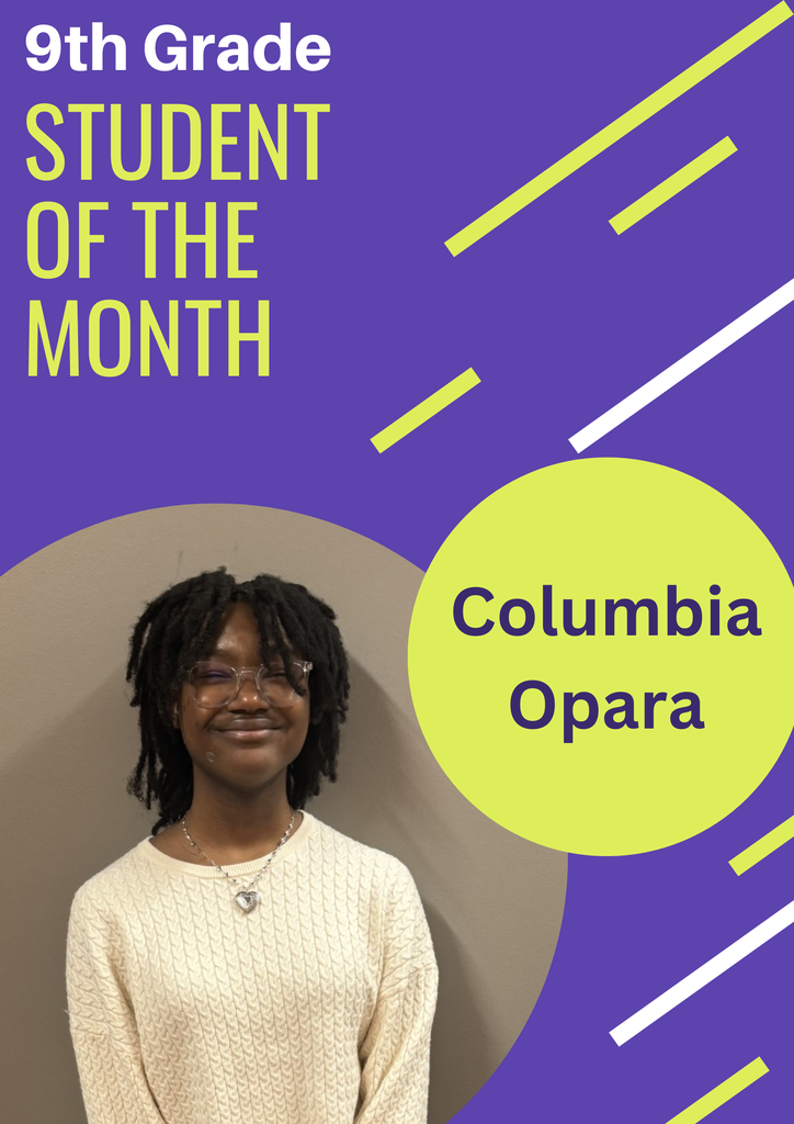 9th grade student of the month Olympia Opara