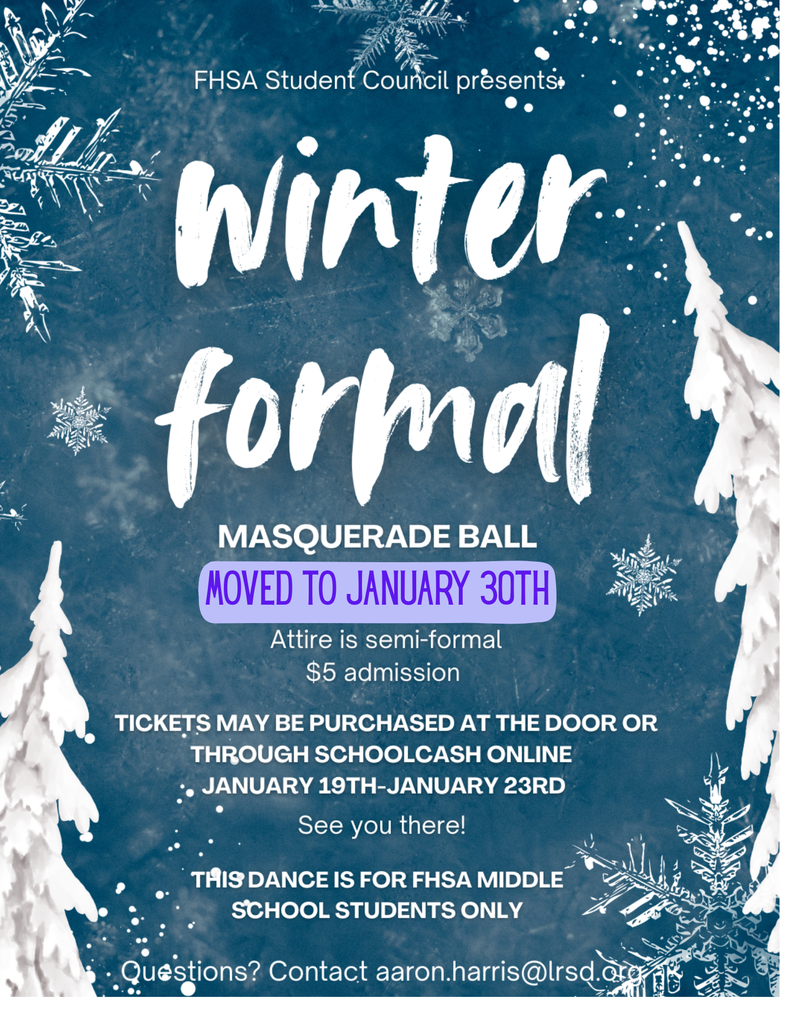 The middle school winter formal has been rescheduled for January 30th from 6-8pm. Tickets may still be purchased via school cash online