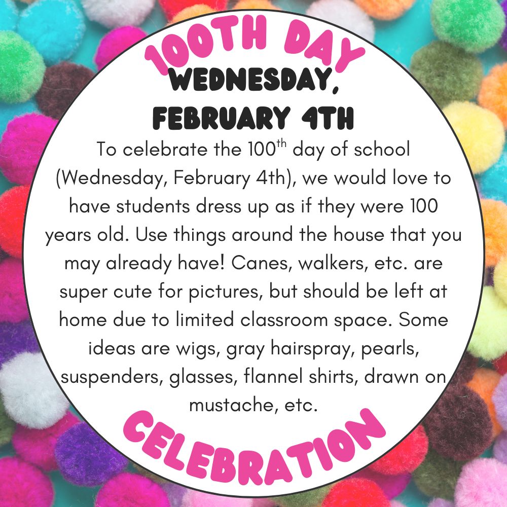 100th Day of School is Wednesday! (Maybe :))