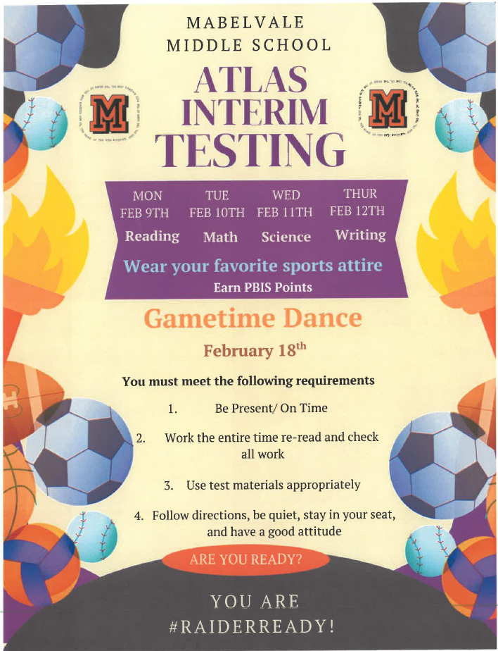 “Flyer titled ‘ATLAS Interim Testing Incentive.’ The flyer shares details about an incentive program connected to ATLAS Interim testing, encouraging student participation and effort. It highlights that students can earn rewards for completing testing and doing their best. The design is colorful and student-friendly, with bold text emphasizing motivation, achievement, and participation.”