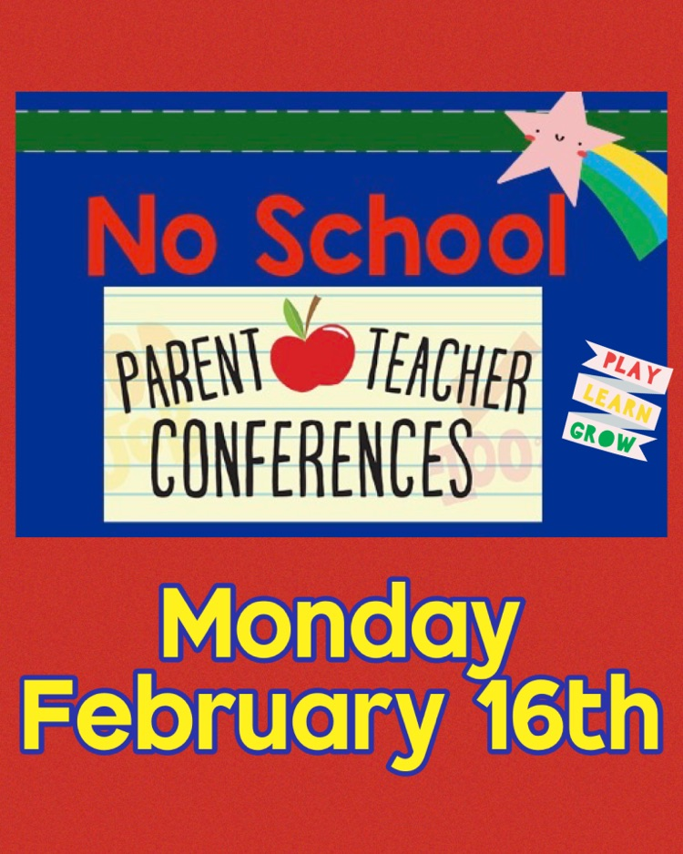 No School Monday, February 16th