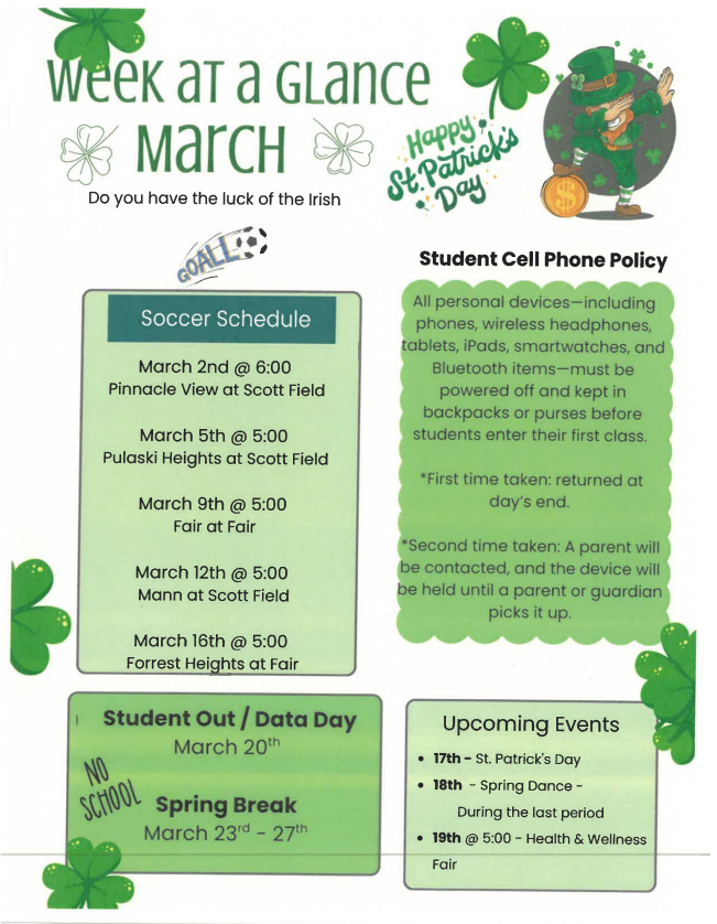 Green March “Week at a Glance” school newsletter with St. Patrick’s Day theme. Includes soccer schedule (March 2, 5, 9, 12, 16), student cell phone policy reminder, Student Out/Data Day on March 20, Spring Break March 23–27, and upcoming events: St. Patrick’s Day (17th), Spring Dance (18th), and Health & Wellness Fair (19th at 5:00).
