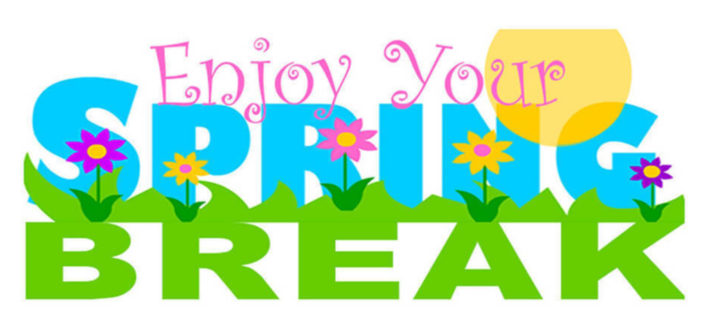 Spring Break March 23rd- 27th