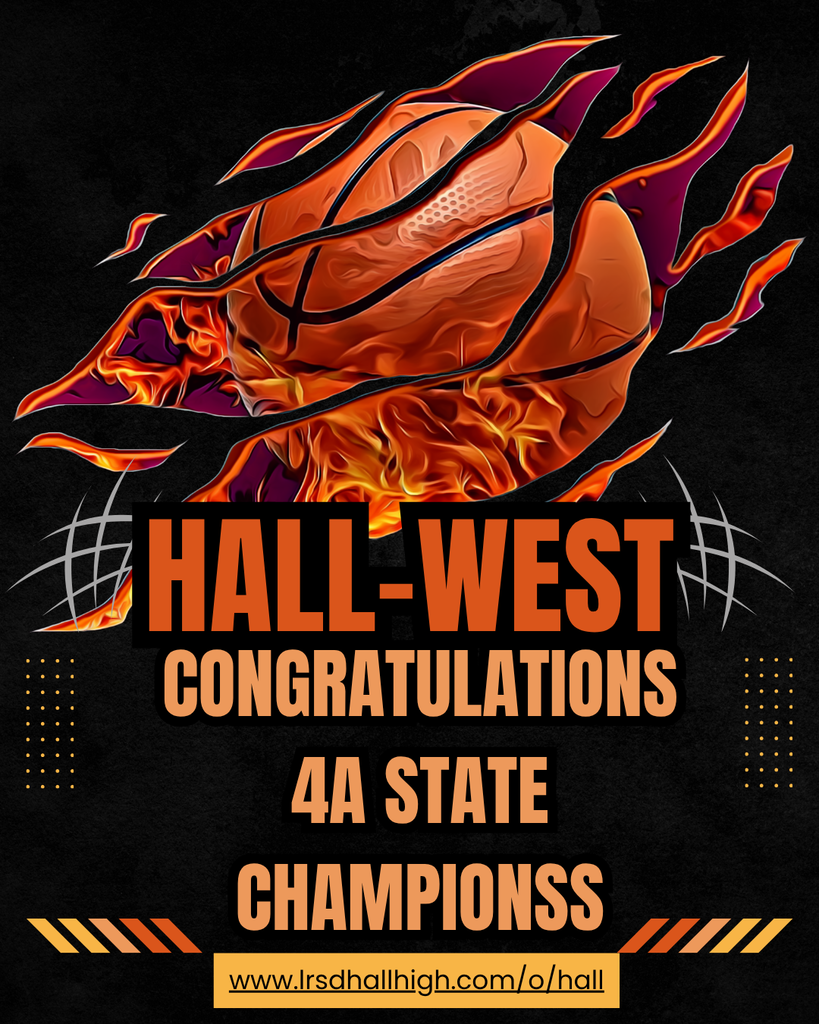 Hall - West Congratulations 4A State Champions