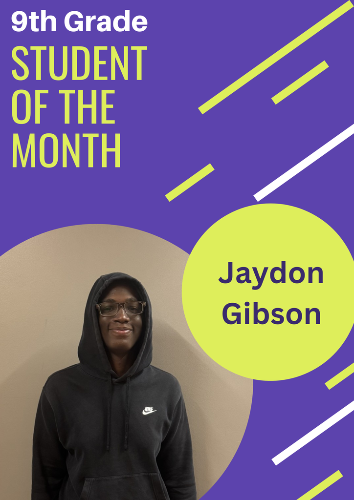 9th Grade student of the month Jayden Gibson