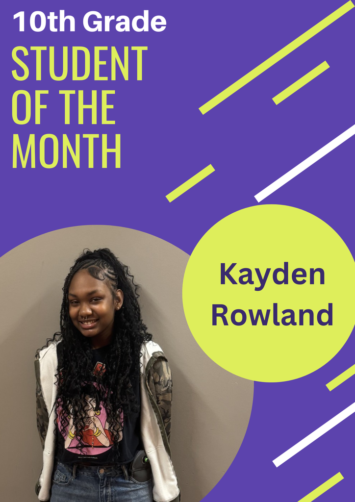 10th Grade Student of the Month Kayden Rowland