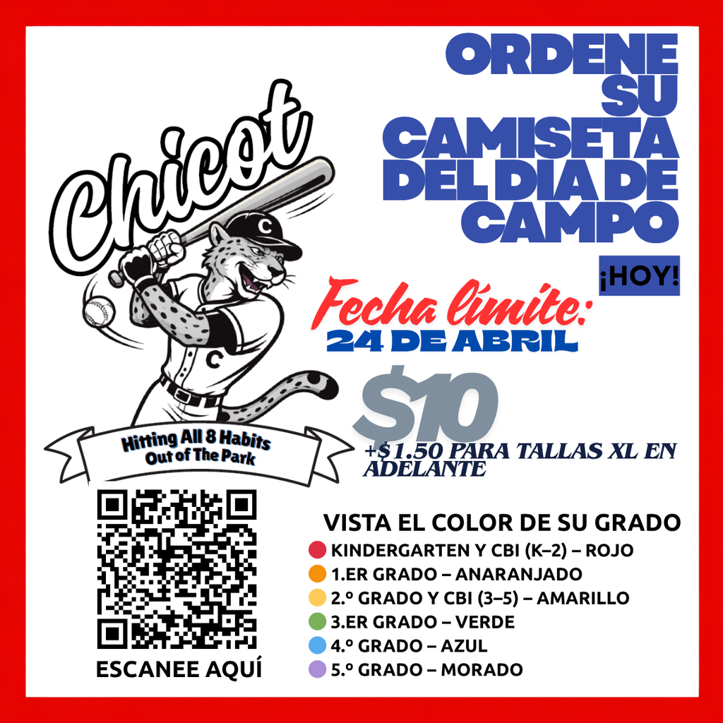 Ordene su camiseta para el Día de Campo hoy Fecha límite: 24 de abril  Precio: $10 +$1.50 para tallas XL en adelante  Escanee el código QR para ordenar  Colores por grado Kindergarten y CBI (K–2) – Rojo 1.er grado – Anaranjado 2.º grado y CBI (3–5) – Amarillo 3.er grado – Verde 4.º grado – Azul 5.º grado – Morado