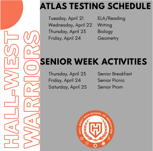 Hall - West Testing Schedule and Senior Week Activities