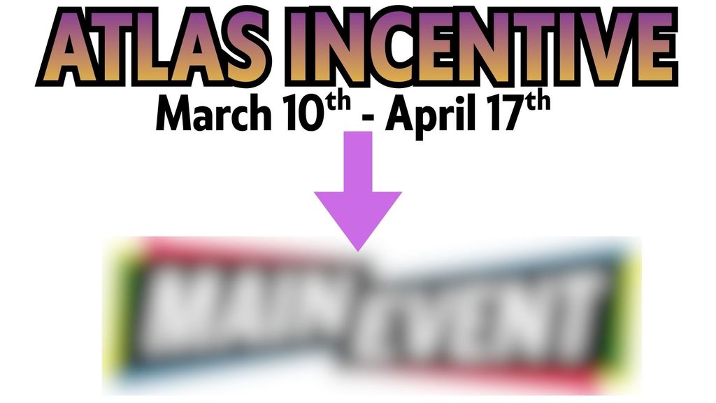 ATLAS Incentive