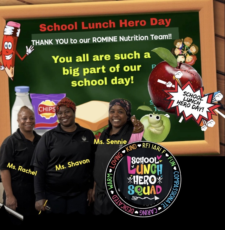 Happy School Lunch Hero Day! Romine ECC Lunch Heroes!!