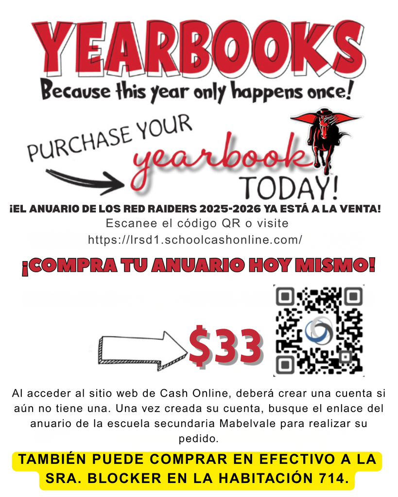 Flyer advertising the 2025–2026 Red Raider Yearbook sale. The flyer features large red and black text saying “Purchase Your Yearbook Today” with the school mascot logo. It states that yearbooks are on sale for $33 and can be purchased by scanning a QR code, visiting the SchoolCash Online website, or paying cash in person to Ms. Blocker in Room 714