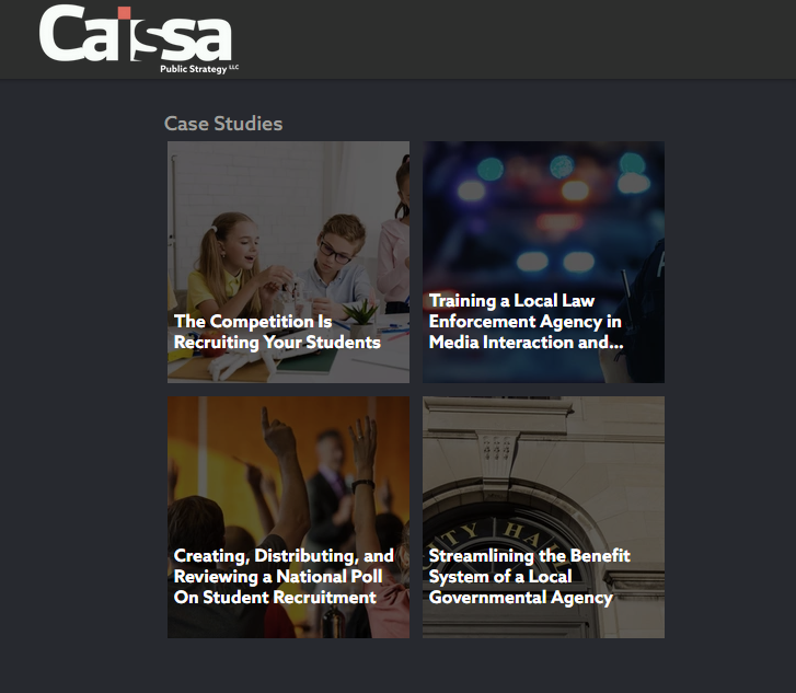 Caissa logo with photos in blocks: The competition is recruiting your students, training local law enforcement agency in media interaction and..., creating distirbuting & reviewing a national poll on student recrutiment, streamlining the benefit system of a local government agency