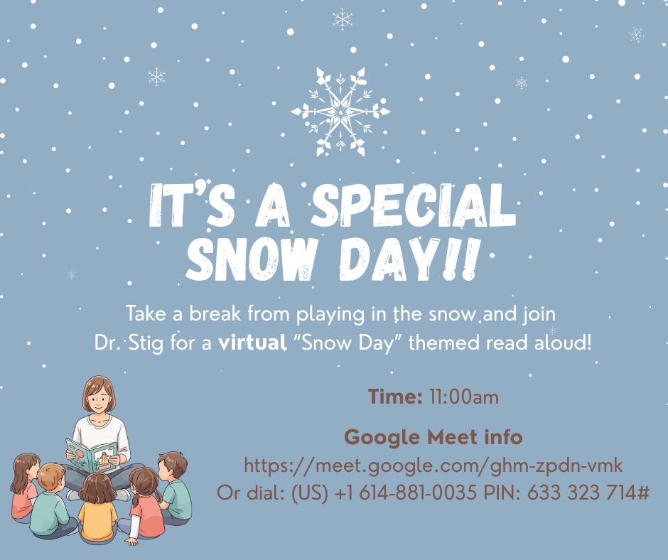 Snow Day read aloud with Dr. Stigliano