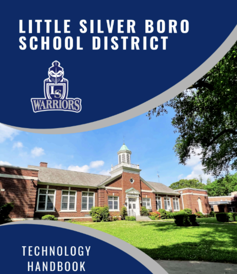 Cover of the Little Silver Boro Schools Technology Handbook for the 2025-2026 School Year.  It has an image of Markham Place Middle School on it as well as the warrior logo. 