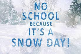 A forest snow scene with the words, no school because it's a snow day! in blue font.