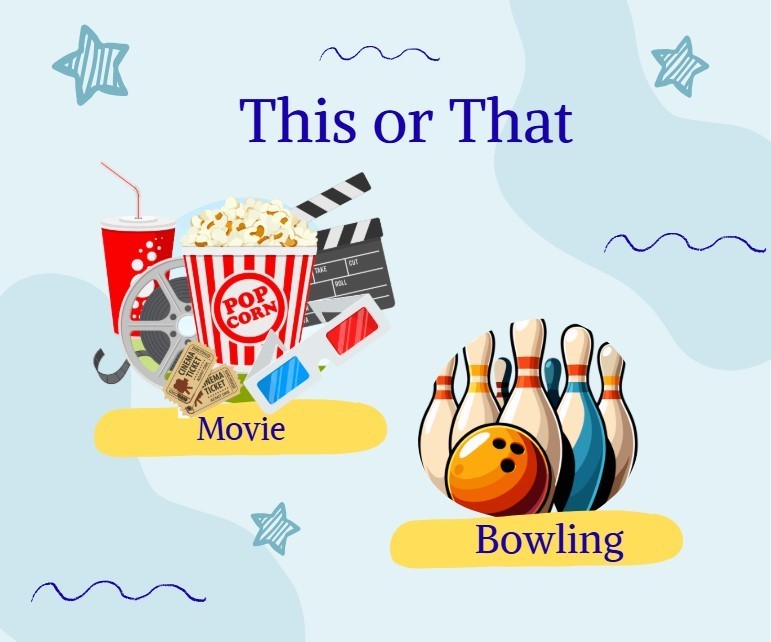 Bowling or movie