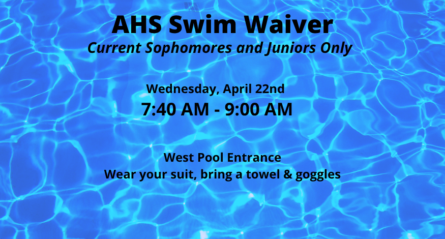 Image of p ool with AHS Swim Waiver Information 4/22/26 at 7:40am