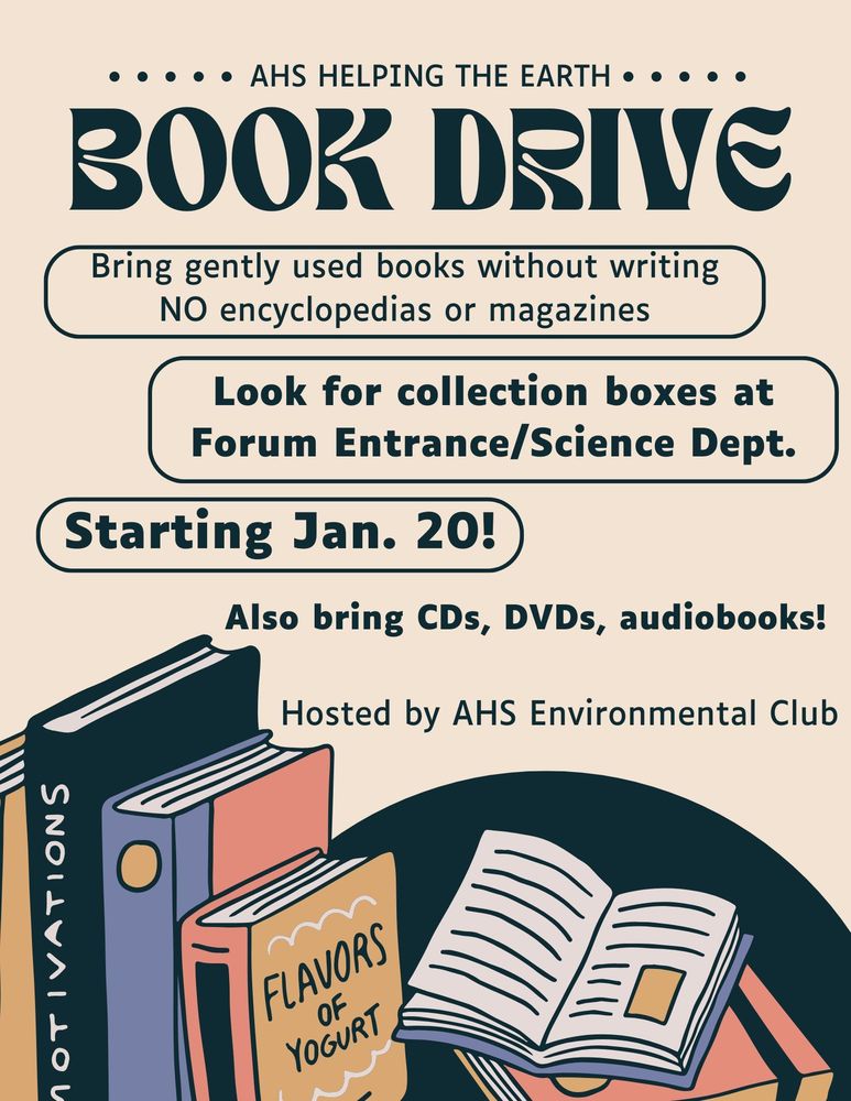 Poster advertising an AHS Helping the Earth book drive, starting January 20, with details on donating gently used books and media, illustrated with stacked books and an open book.