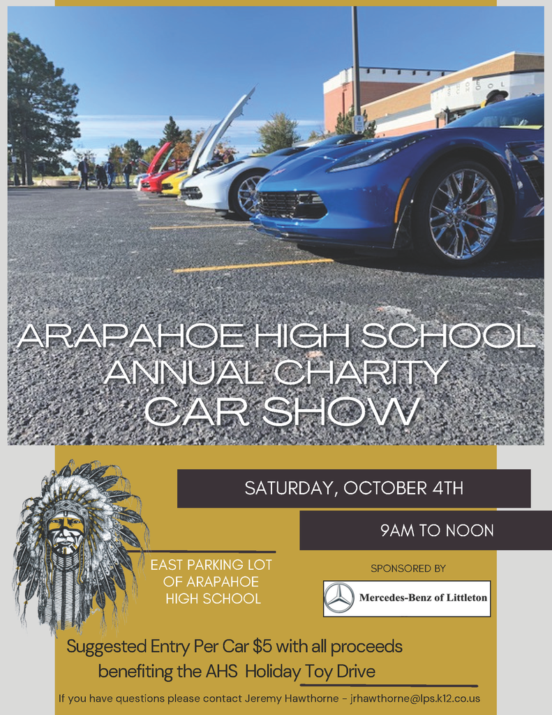 Car Show 2025 Flyer for Arapahoe High School Annual Charity Car Show on October 4th 9:00am - 12:00pm, benefiting the AHS Holiday Toy Drive.