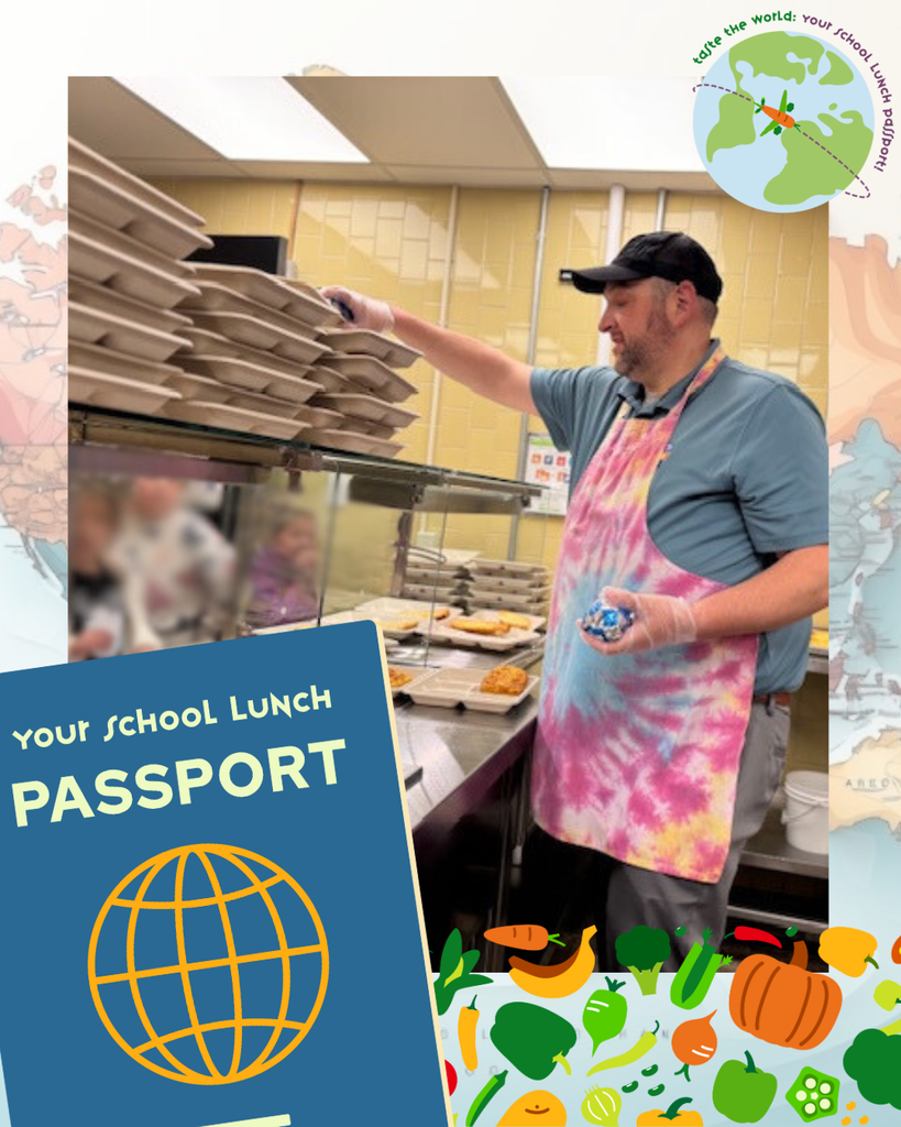 Man in a tie-dye apron serves lunch in a cafeteria, holding food trays. A "School Lunch Passport" graphic and colorful veggies frame the image.