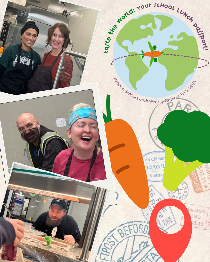 A collage celebrating National School Lunch Week shows cafeteria staff smiling warmly. The theme "Taste the World: Your School Lunch Passport" appears with globe and food icons.
