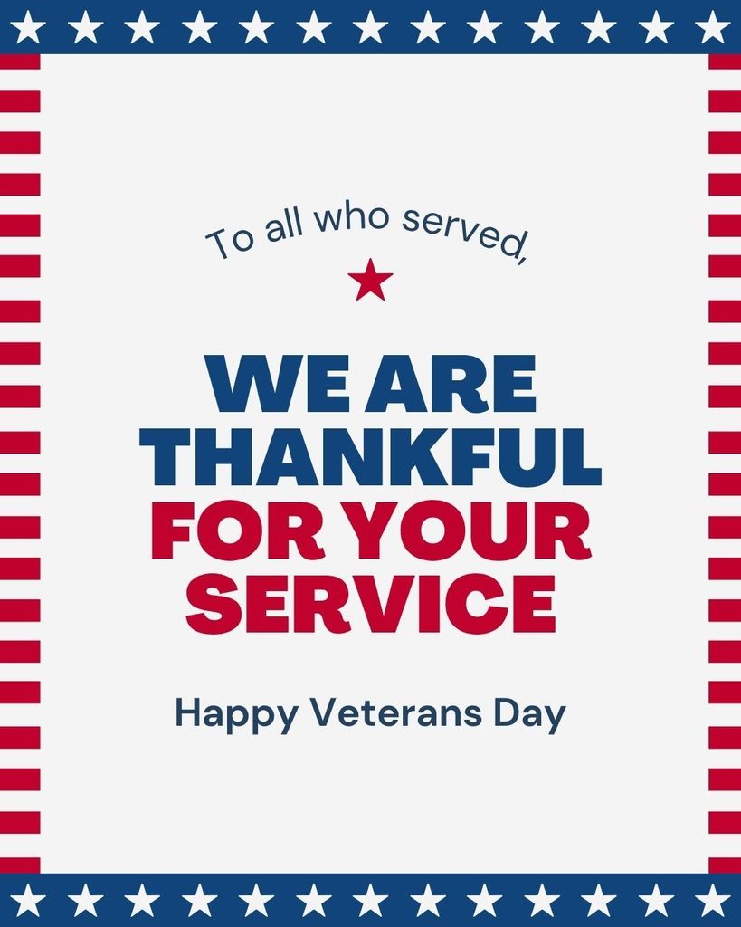 Patriotic Veterans Day graphic with a red, white, and blue color scheme. The outer border features blue stars on the top and bottom and red stripes on the sides. Center text reads: “To all who served,” followed by “We are thankful for your service” in bold blue and red letters, and “Happy Veterans Day” beneath it. A small red star appears above the main text.