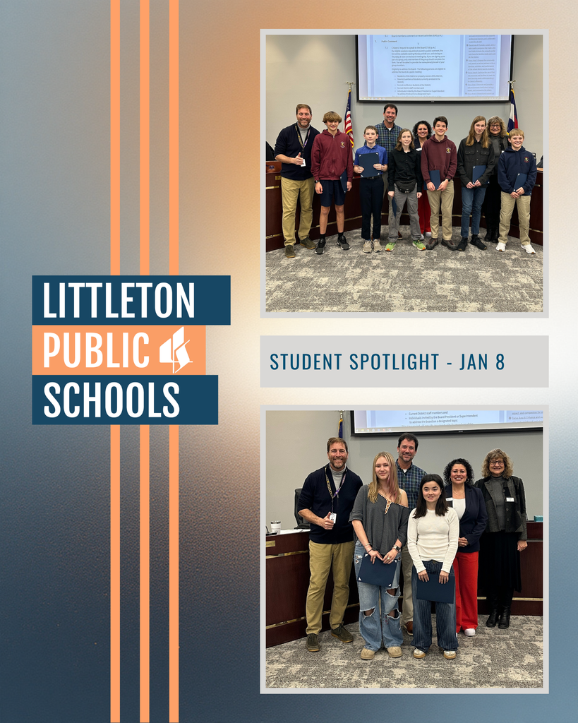 Littleton Public Schools Student Spotlight - Jan 8 graphic featuring two photos of students recognized at a Board meeting.