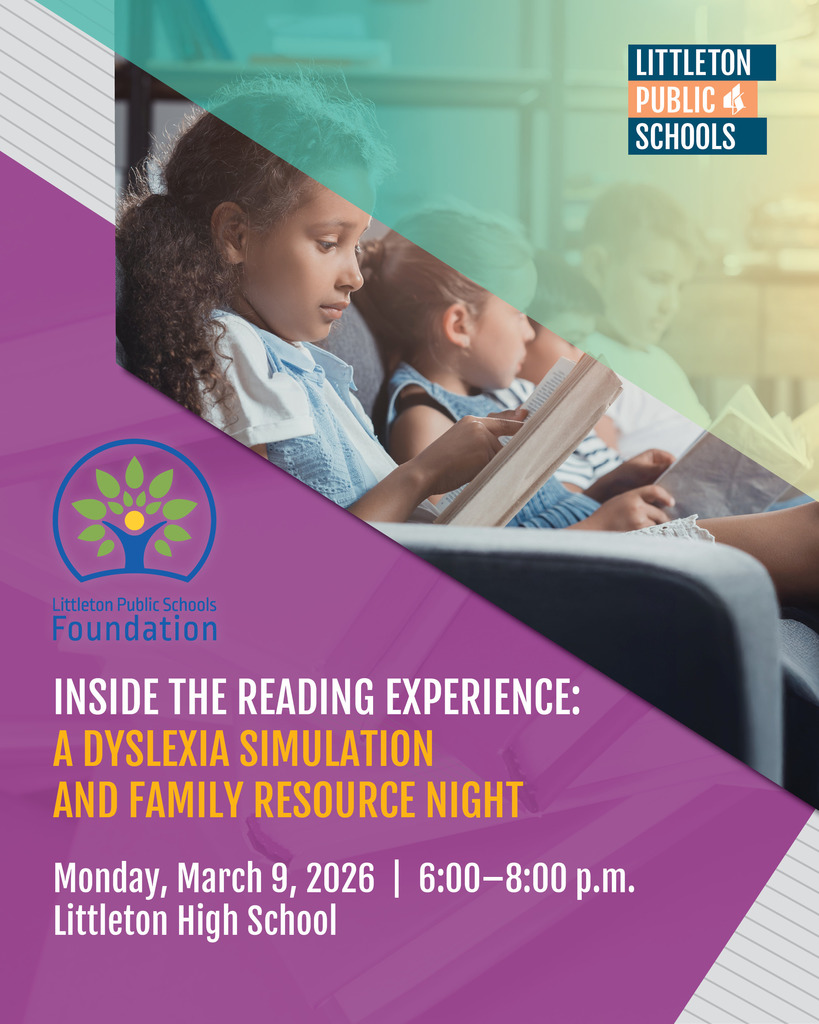 LPS Dyslexia Simulation and Family Resource Night, March 9, 2026, 6-8pm at Littleton High School. Pictured are young children reading.