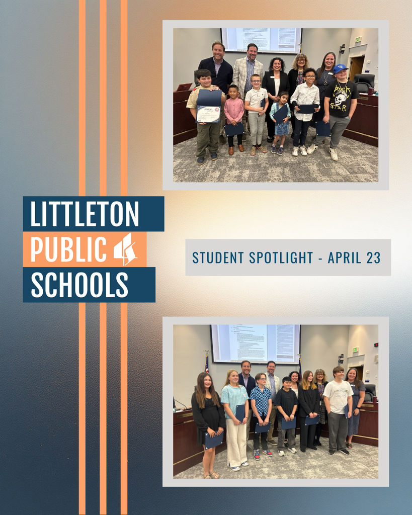 Two collages show students and adults in a room. The top one has "Littleton Public Schools" and a date.