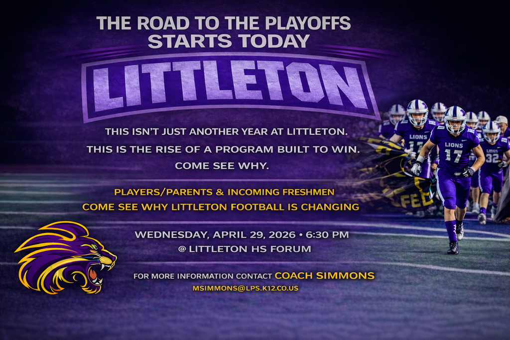 Poster for Littleton High School football, highlighting the team's journey to the playoffs. It features players in blue uniforms on a purple background.