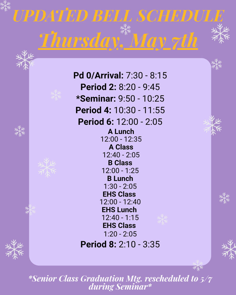 A purple poster with white snowflakes in the corners displays a bell schedule for Thursday, May 7th.
