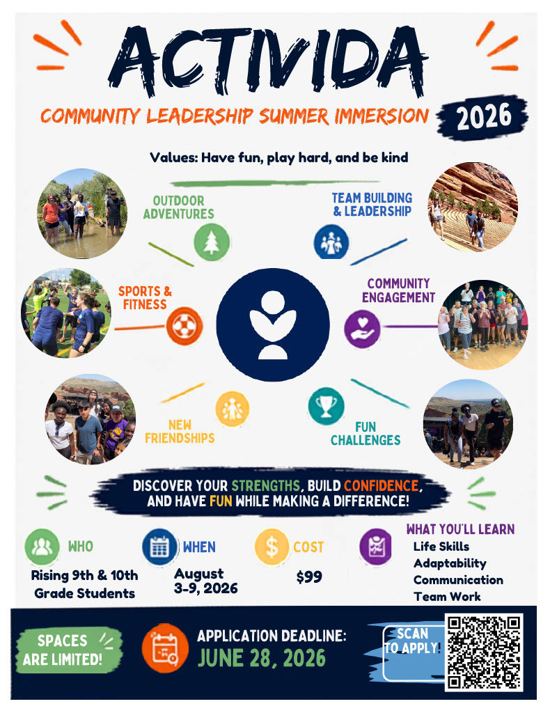 Flyer promoting the 2026 ActiVida Community Leadership Summer Immersion Program for rising 9th and 10th grade students. The colorful flyer features photos of teens participating in outdoor activities, team-building, and community events. The program runs August 3–9, 2026 and costs $99.  The program emphasizes leadership, teamwork, communication, adaptability, and community engagement through activities such as outdoor adventures, sports and fitness, fun challenges, and building new friendships. Participants will discover their strengths, build confidence, and have fun while making a difference.  Highlighted values include: Have fun, play hard, and be kind.  A QR code is included for applications with the note: "Scan to Apply!" Additional details state that applications are open to rising 9th and 10th grade students, spaces are limited, and applications are reviewed on a rolling basis beginning June 28, 2026.