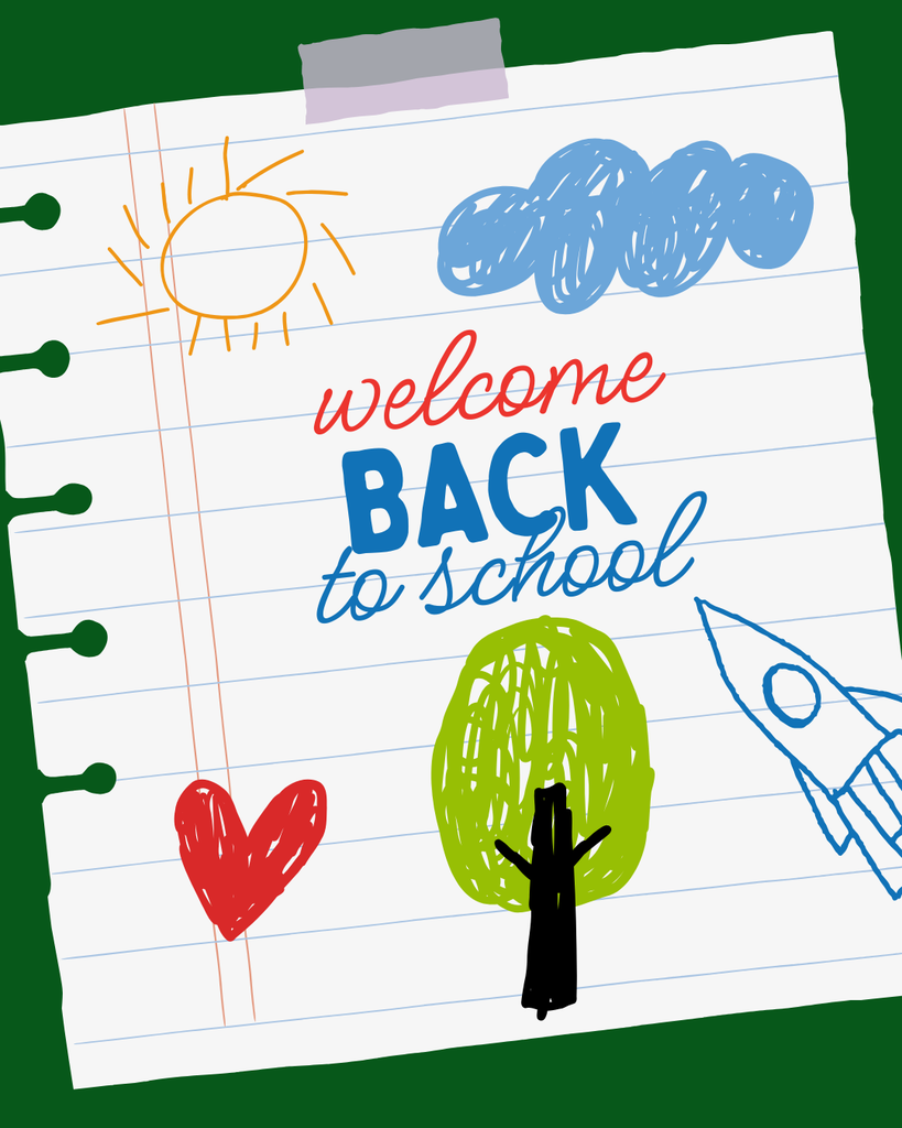 "Welcome Back to School" text on a piece of lined notebook paper taped to a green background, surrounded by hand-drawn doodles of a sun, cloud, heart, tree, and rocket.
