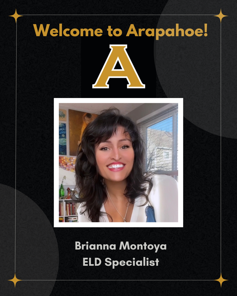 Welcome Brianna Montoya to Arapahoe!