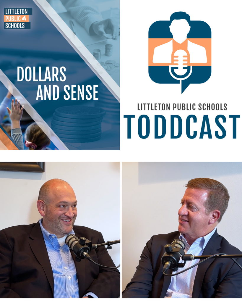 Graphic for Littleton Public Schools Toddcast: "Dollars and Sense" featuring two men speaking into podcast microphones.